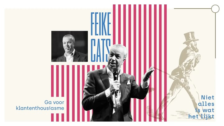 Feike Cats: “Tevreden klanten? Leg de lat hoger.”
